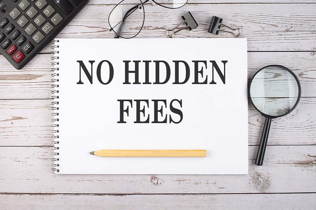 no hidden fees