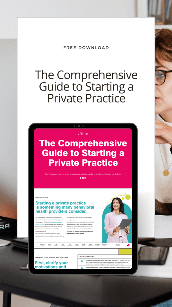 The Comprehensive Guide to Starting a Private Practice - Valant